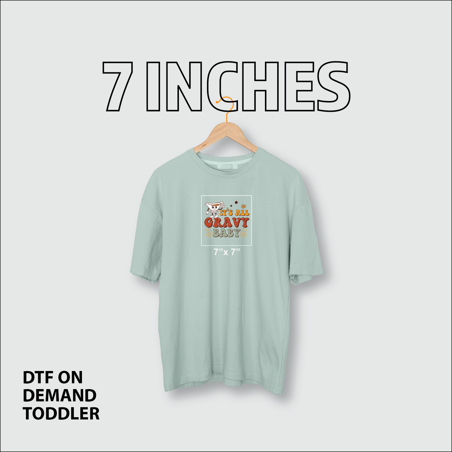 DTF on Demand Toddler (7 Inches)